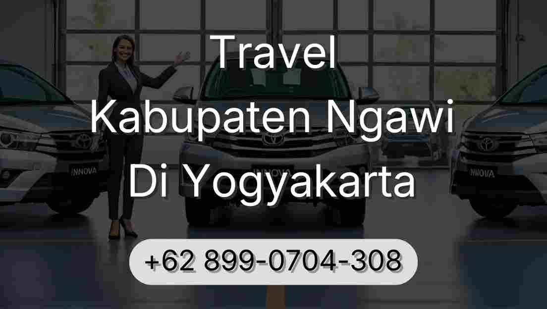 Travel Kabupaten Ngawi Di Yogyakarta