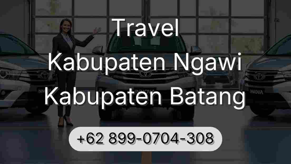 Travel Kabupaten Ngawi Kabupaten Batang