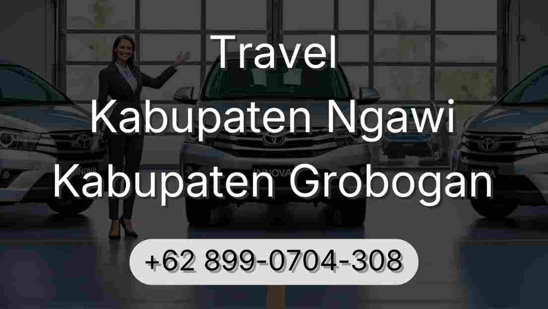 Travel Kabupaten Ngawi Kabupaten Grobogan