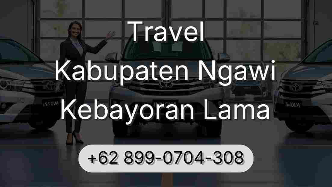 Travel Kabupaten Ngawi Kebayoran Lama