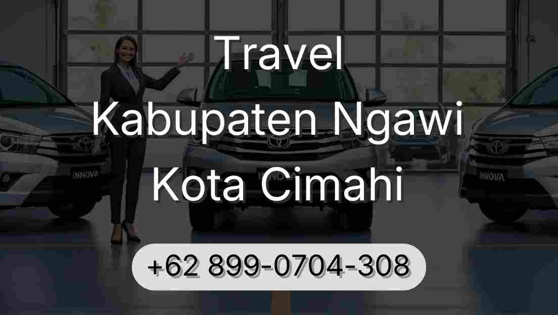 Travel Kabupaten Ngawi Kota Cimahi