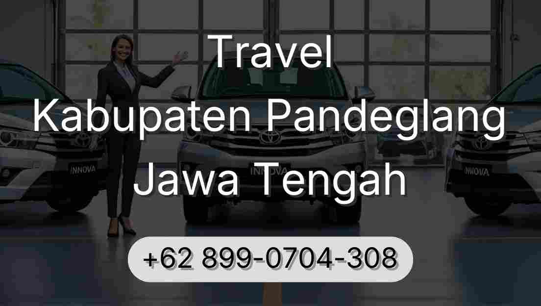 Travel Kabupaten Pandeglang Jawa Tengah