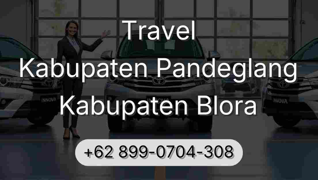 Travel Kabupaten Pandeglang Kabupaten Blora