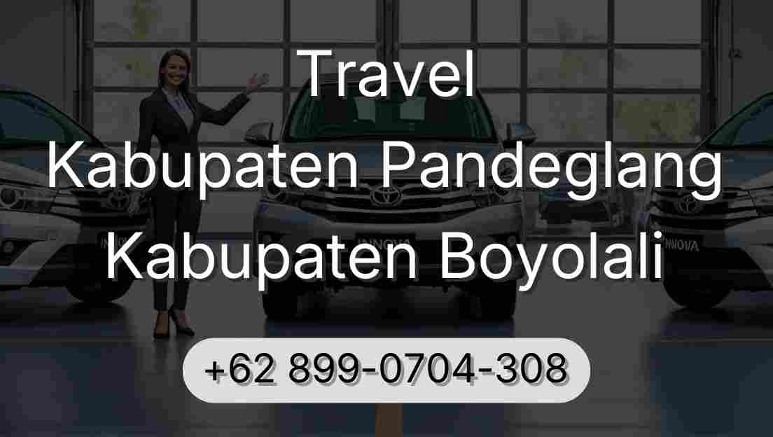 Travel Kabupaten Pandeglang Kabupaten Boyolali