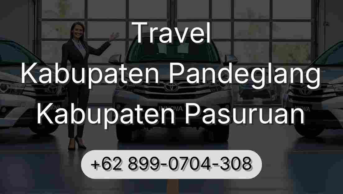 Travel Kabupaten Pandeglang Kabupaten Pasuruan