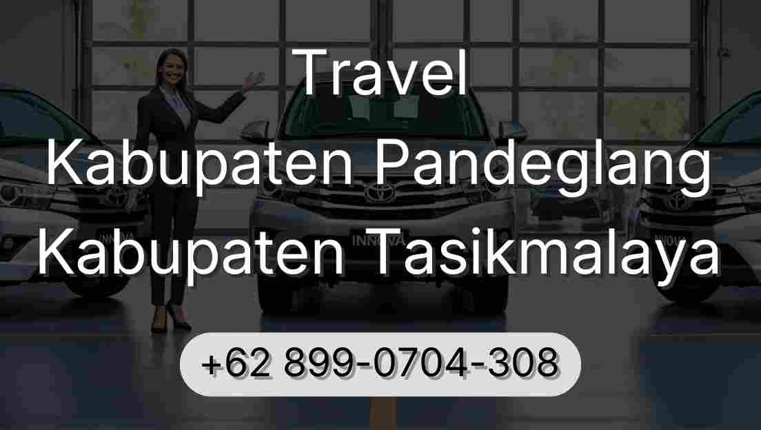 Travel Kabupaten Pandeglang Kabupaten Tasikmalaya