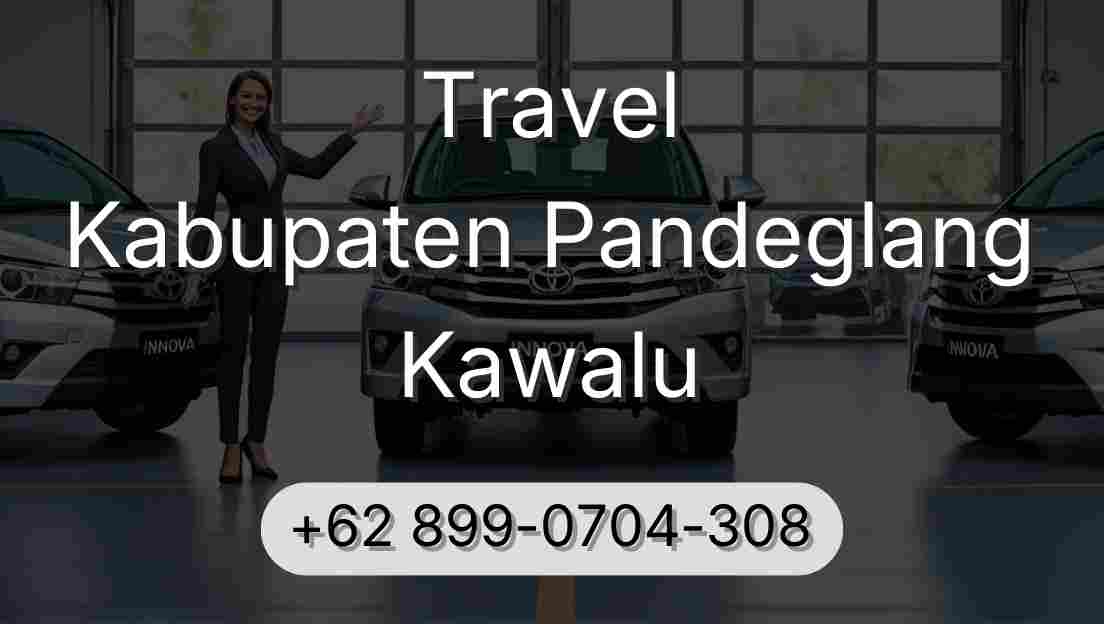 Travel Kabupaten Pandeglang Kawalu