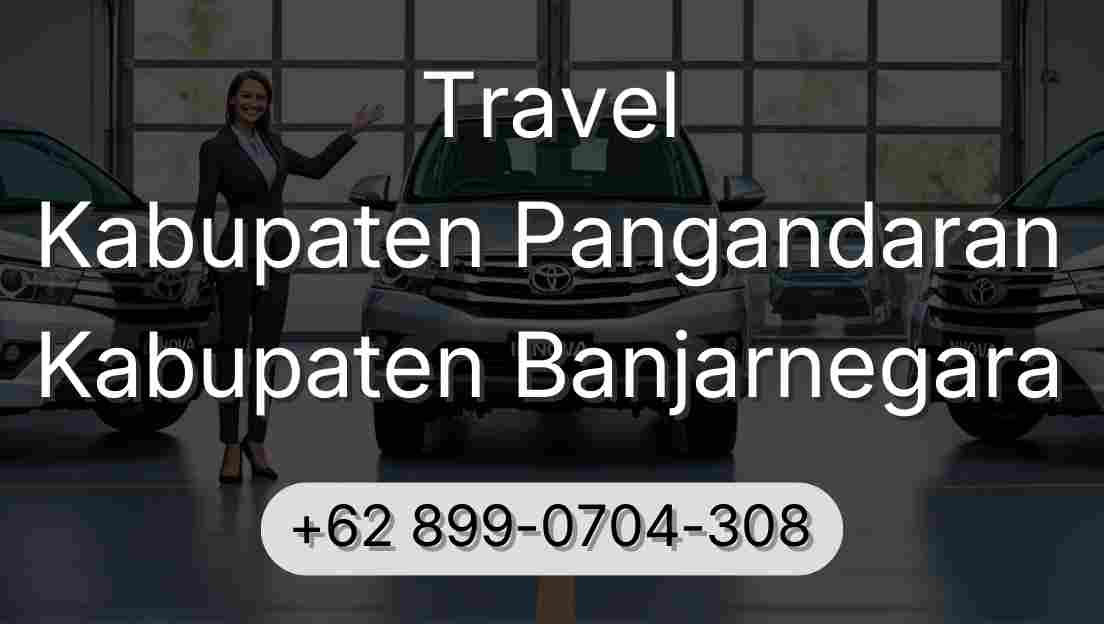 Travel Kabupaten Pangandaran Kabupaten Banjarnegara