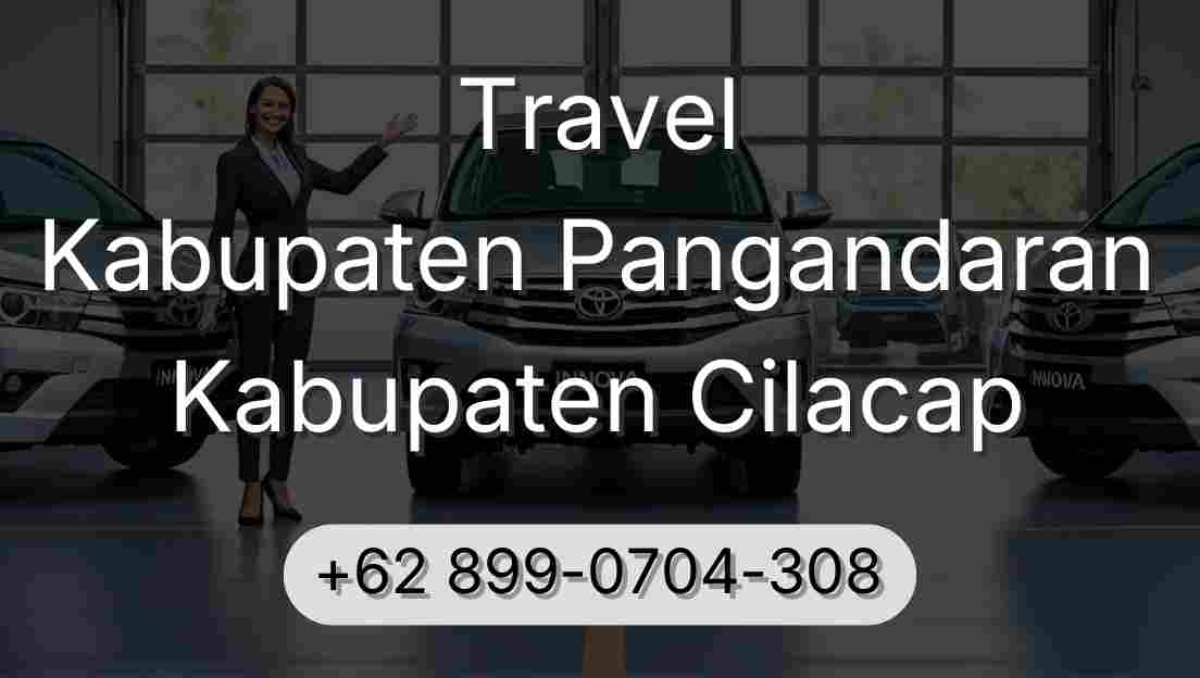 Travel Kabupaten Pangandaran Kabupaten Cilacap