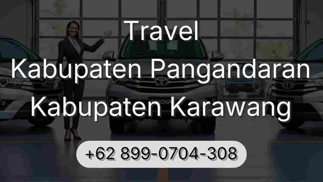 Travel Kabupaten Pangandaran Kabupaten Karawang