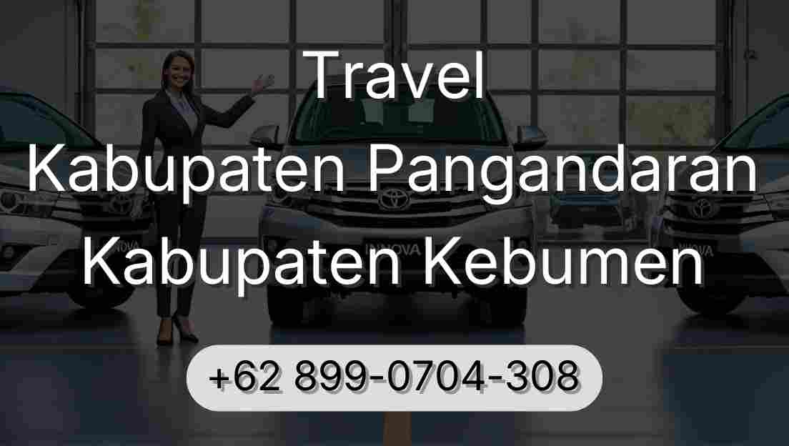 Travel Kabupaten Pangandaran Kabupaten Kebumen