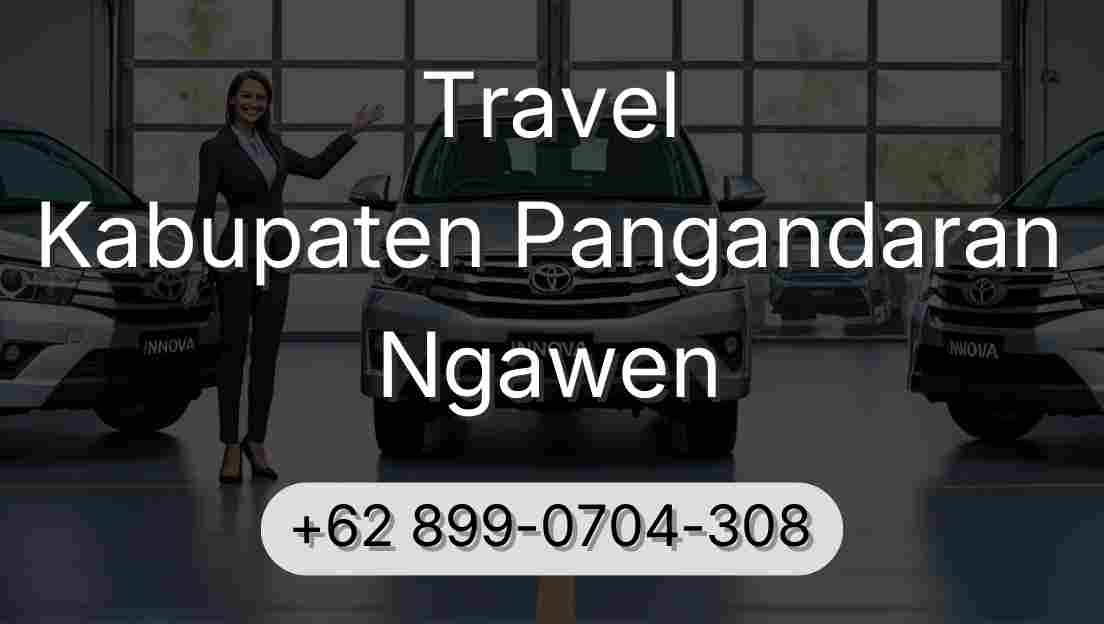 Travel Kabupaten Pangandaran Ngawen