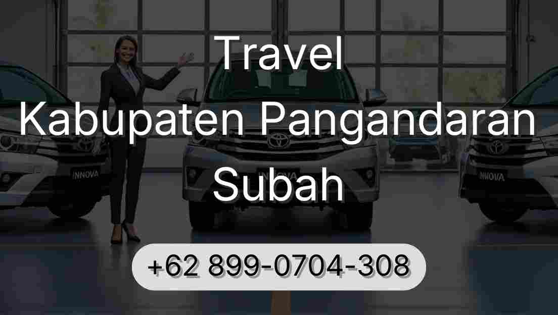 Travel Kabupaten Pangandaran Subah