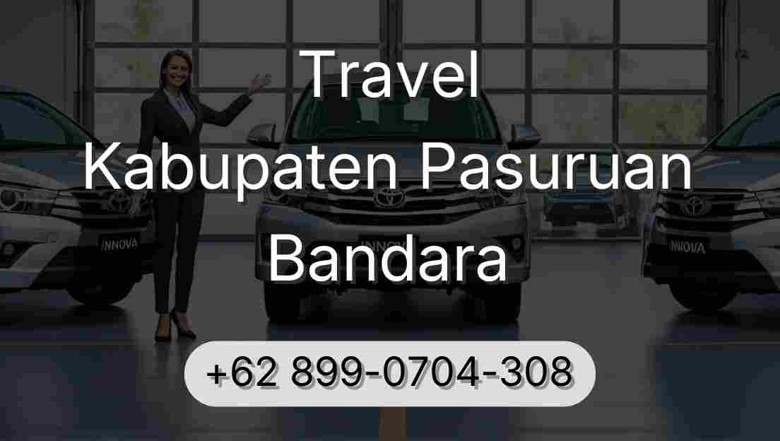 Travel Kabupaten Pasuruan Bandara