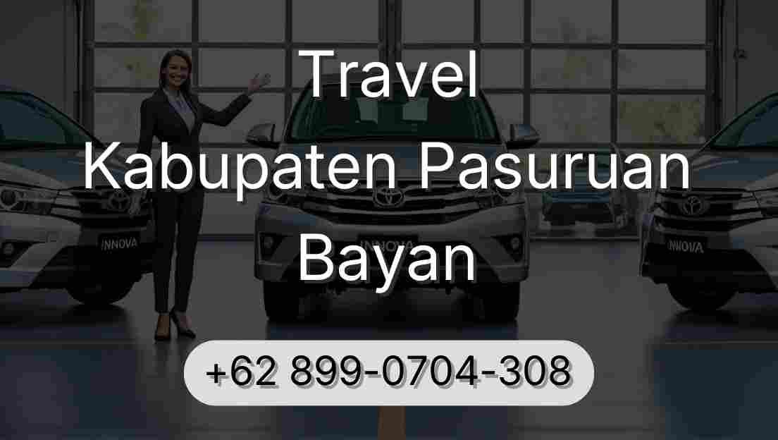 Travel Kabupaten Pasuruan Bayan
