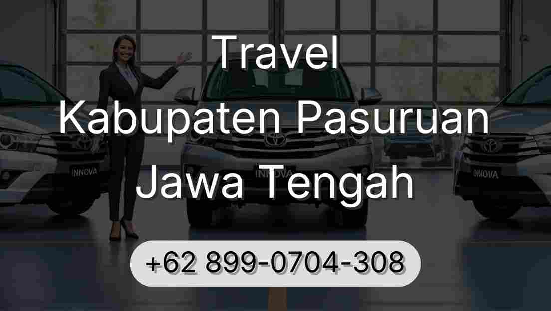 Travel Kabupaten Pasuruan Jawa Tengah