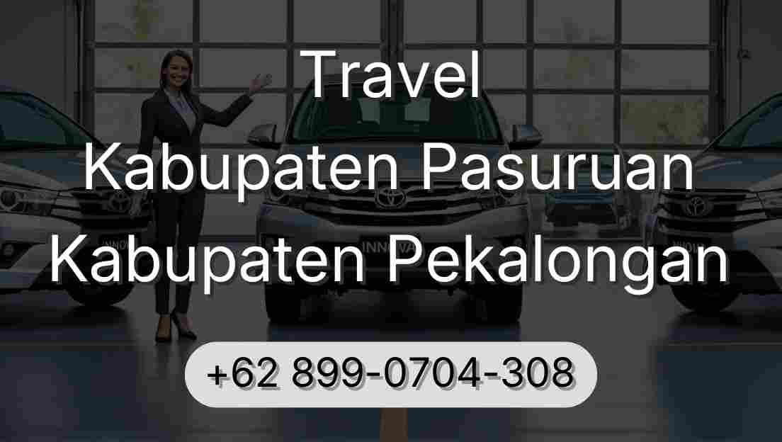 Travel Kabupaten Pasuruan Kabupaten Pekalongan