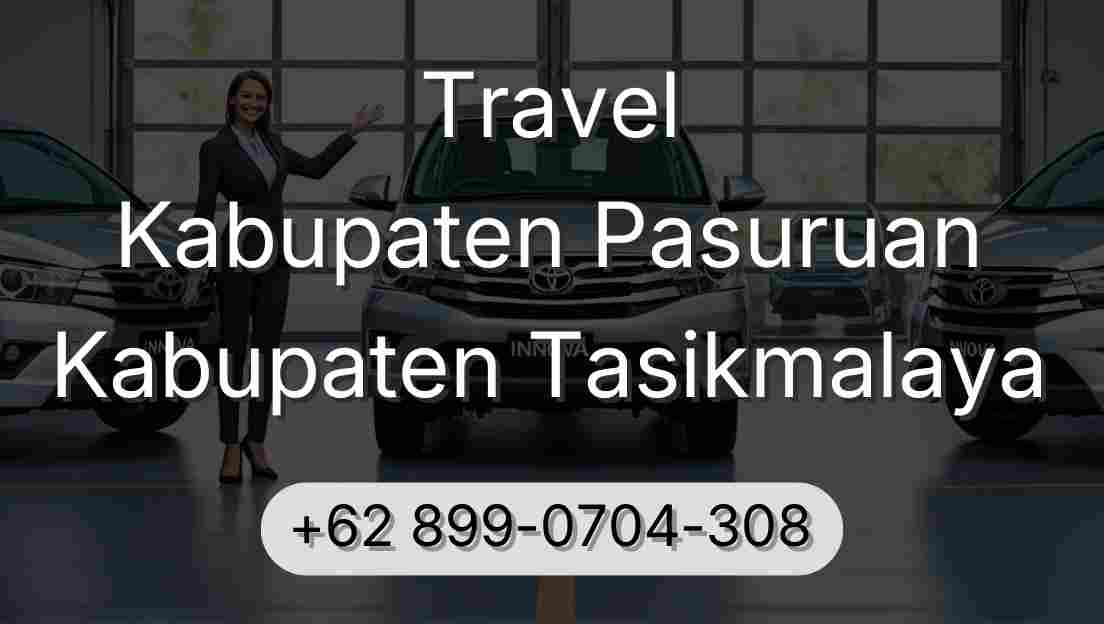 Travel Kabupaten Pasuruan Kabupaten Tasikmalaya