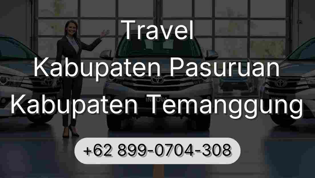 Travel Kabupaten Pasuruan Kabupaten Temanggung