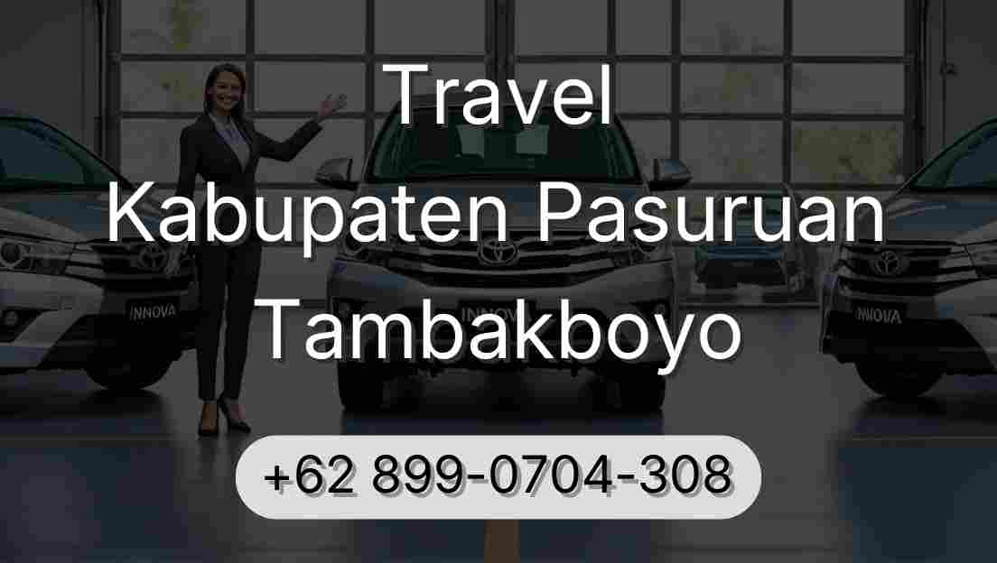 Travel Kabupaten Pasuruan Tambakboyo