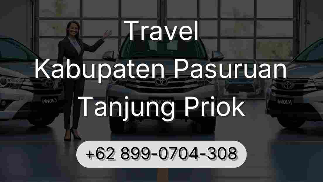 Travel Kabupaten Pasuruan Tanjung Priok