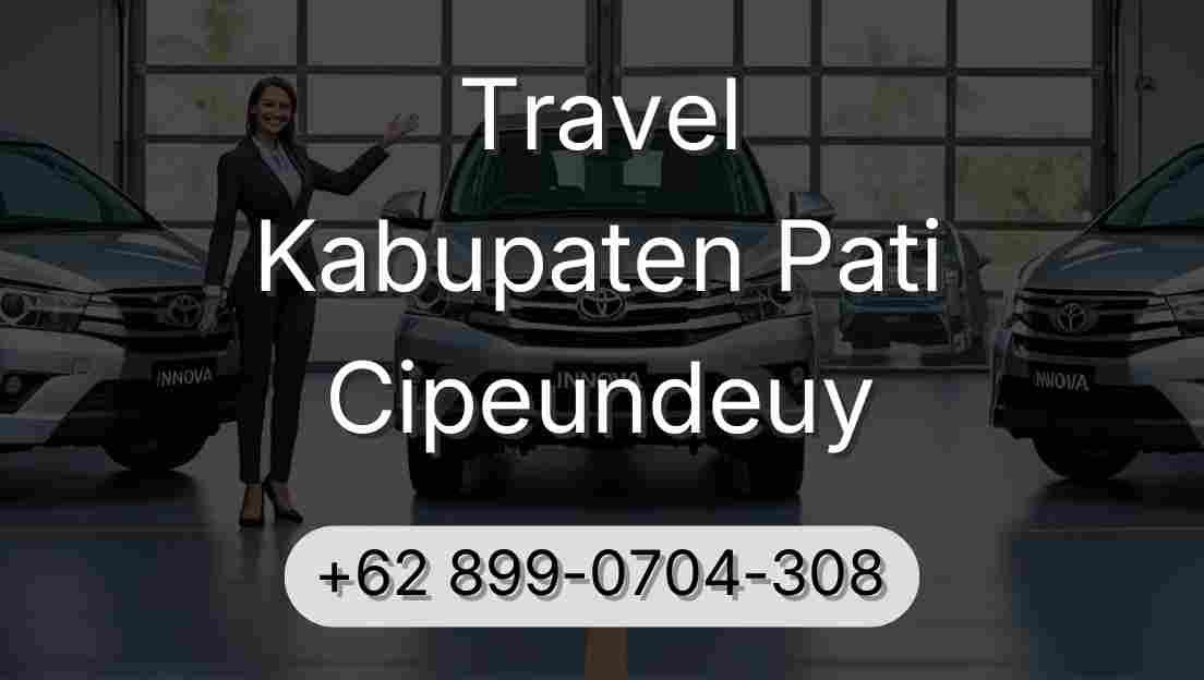 Travel Kabupaten Pati Cipeundeuy