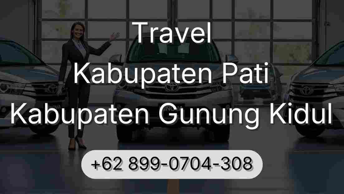Travel Kabupaten Pati Kabupaten Gunung Kidul