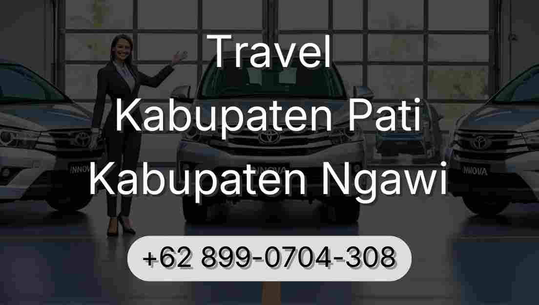 Travel Kabupaten Pati Kabupaten Ngawi