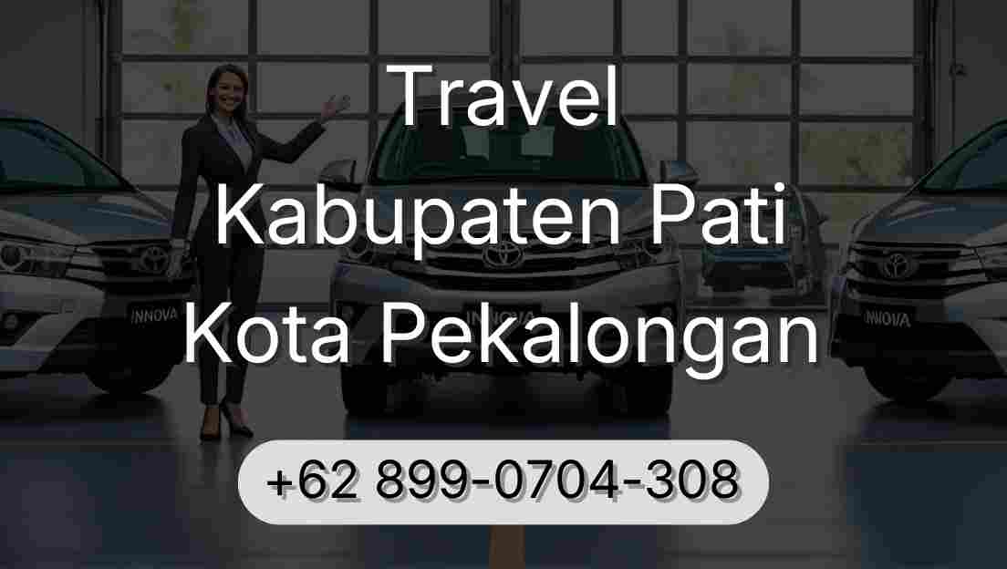 Travel Kabupaten Pati Kota Pekalongan