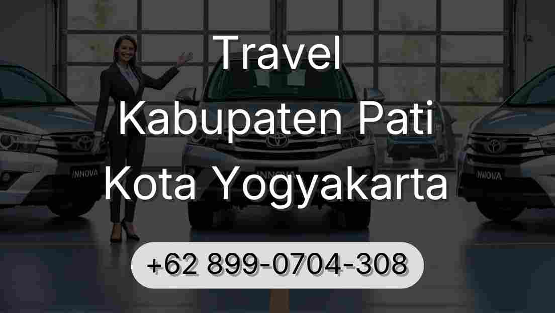 Travel Kabupaten Pati Kota Yogyakarta