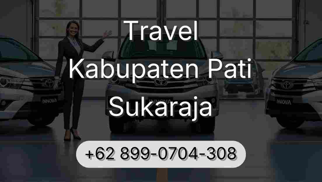 Travel Kabupaten Pati Sukaraja