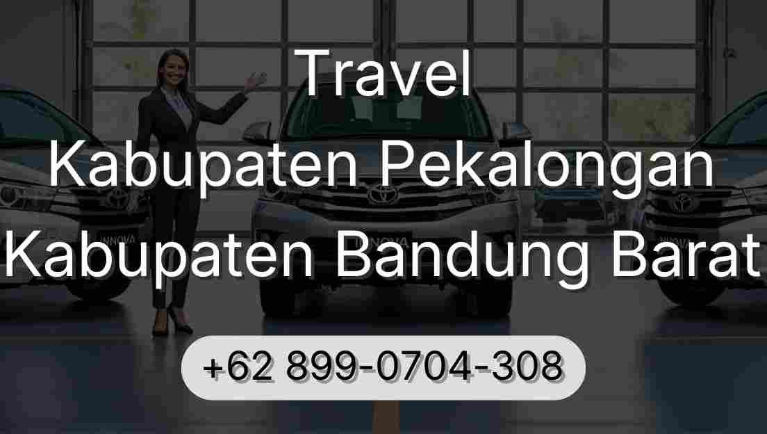 Travel Kabupaten Pekalongan Kabupaten Bandung Barat