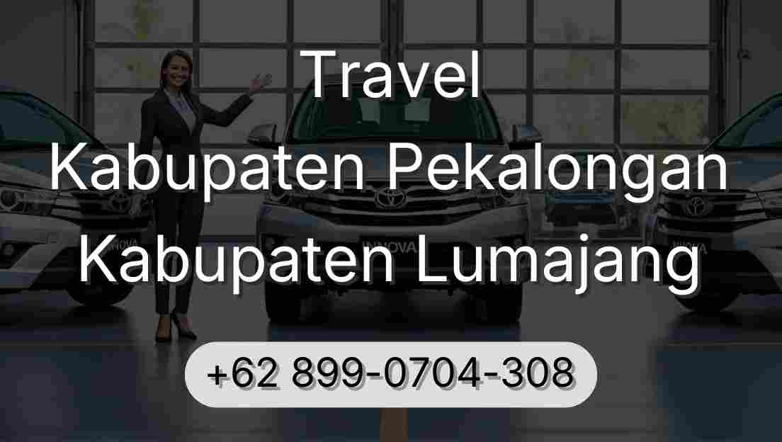 Travel Kabupaten Pekalongan Kabupaten Lumajang