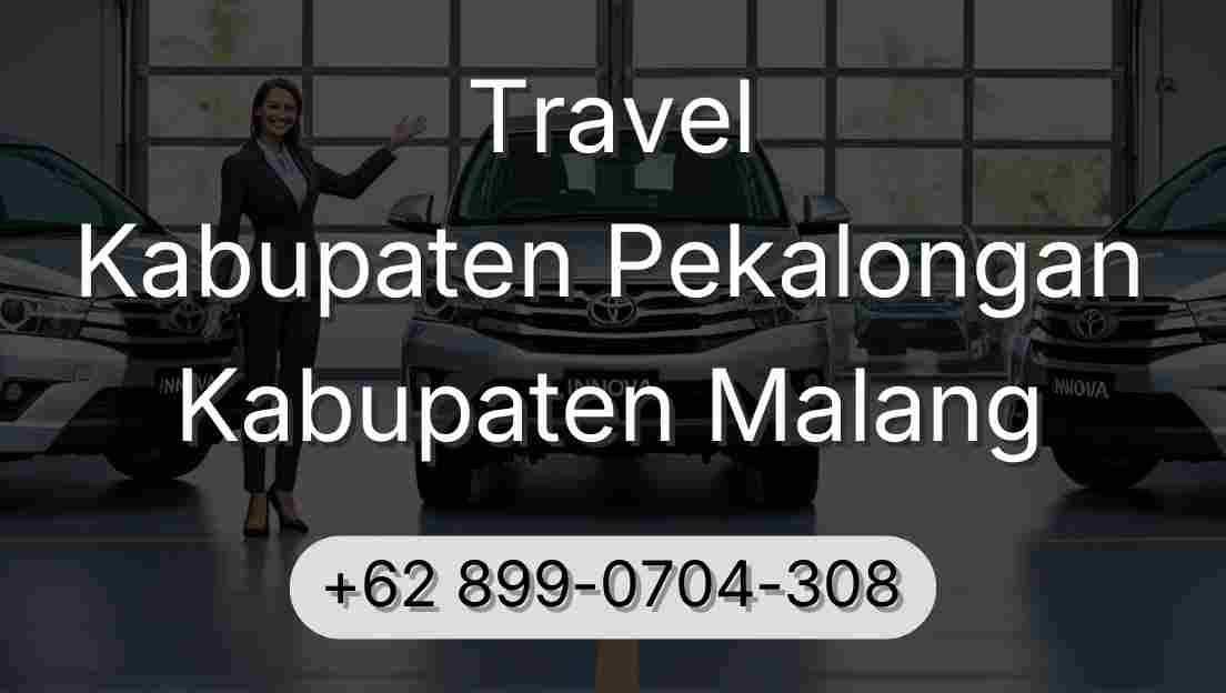 Travel Kabupaten Pekalongan Kabupaten Malang