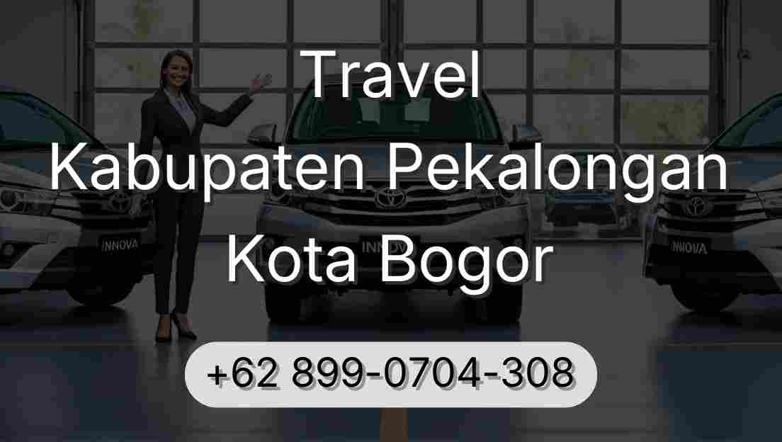 Travel Kabupaten Pekalongan Kota Bogor