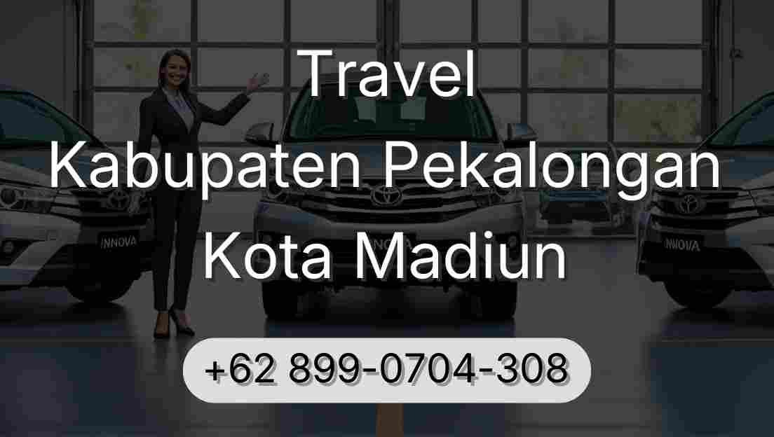 Travel Kabupaten Pekalongan Kota Madiun