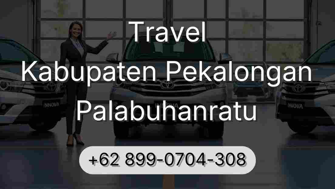 Travel Kabupaten Pekalongan Palabuhanratu