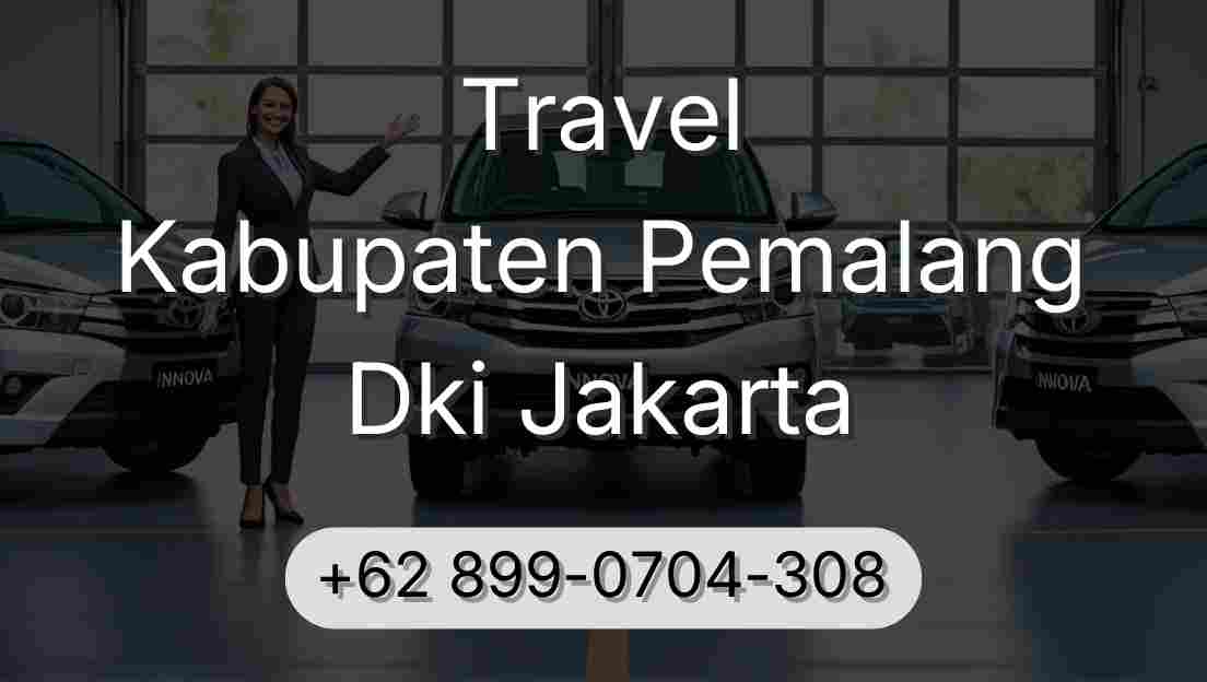 Travel Kabupaten Pemalang Dki Jakarta