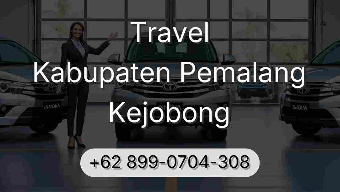 Travel Kabupaten Pemalang Kejobong