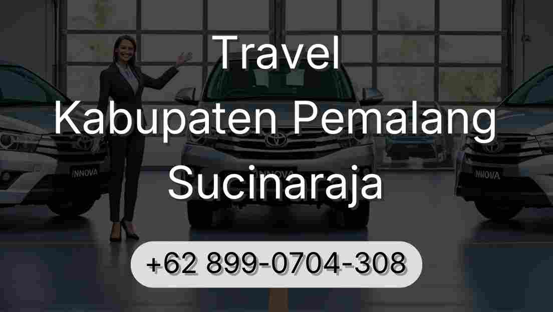 Travel Kabupaten Pemalang Sucinaraja
