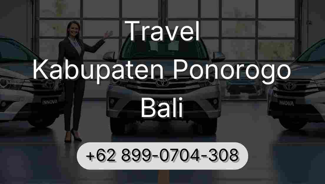 Travel Kabupaten Ponorogo Bali
