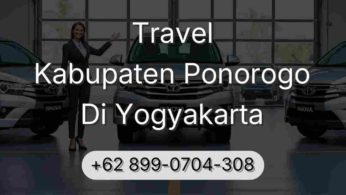 Travel Kabupaten Ponorogo Di Yogyakarta
