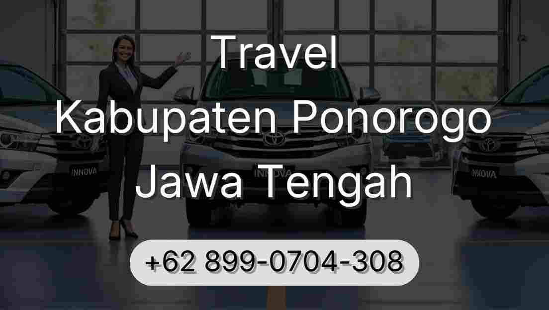 Travel Kabupaten Ponorogo Jawa Tengah