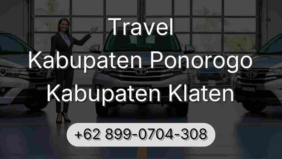Travel Kabupaten Ponorogo Kabupaten Klaten