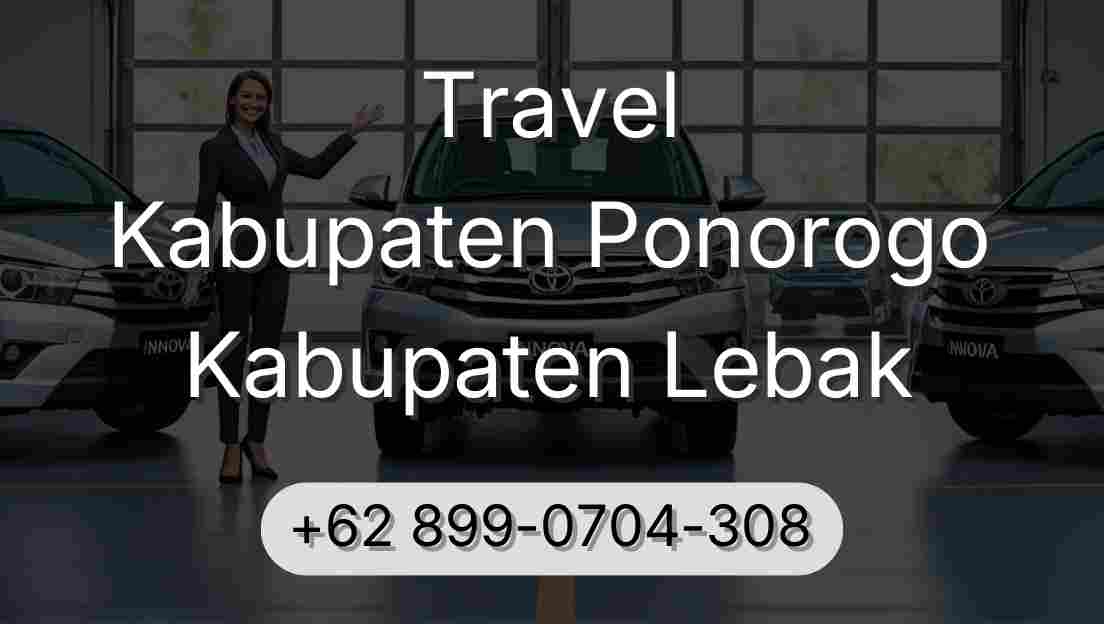 Travel Kabupaten Ponorogo Kabupaten Lebak