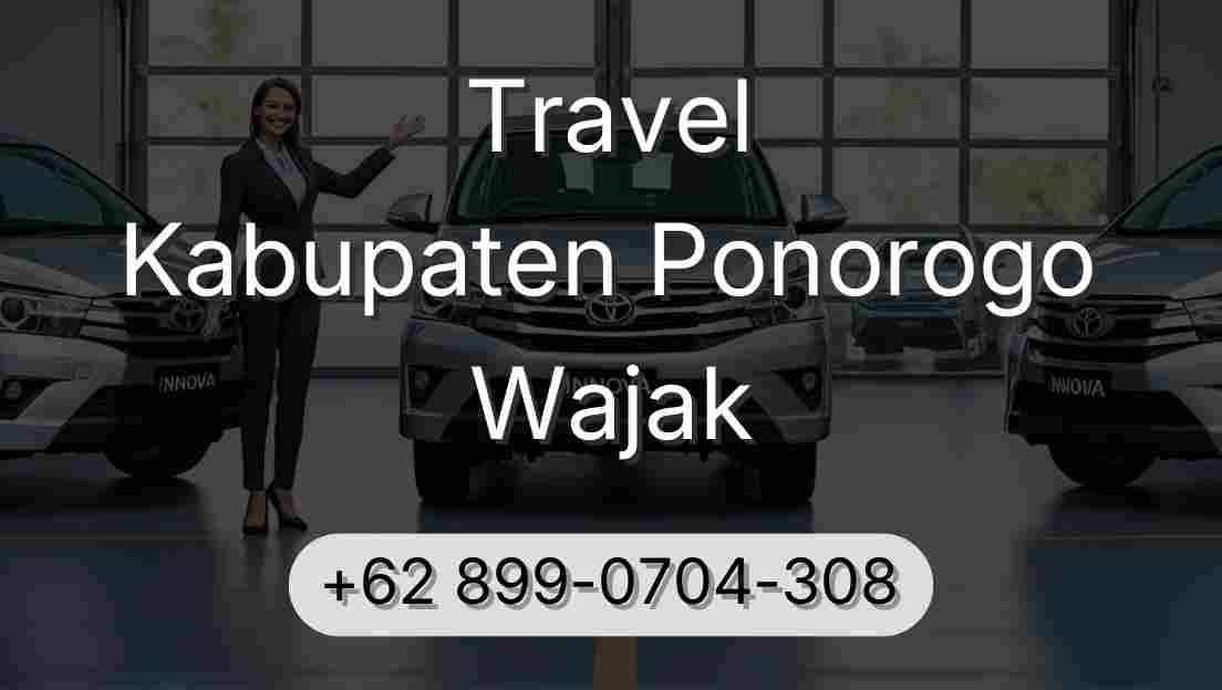 Travel Kabupaten Ponorogo Wajak