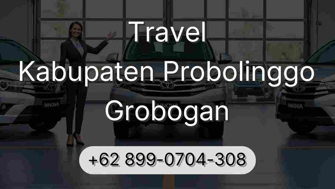 Travel Kabupaten Probolinggo Grobogan