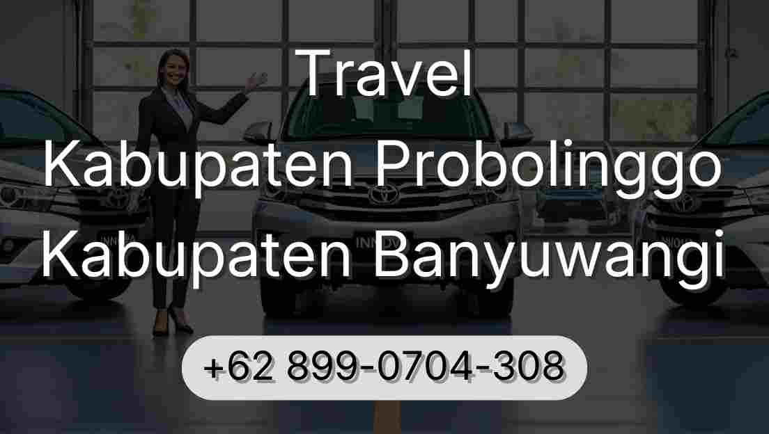 Travel Kabupaten Probolinggo Kabupaten Banyuwangi