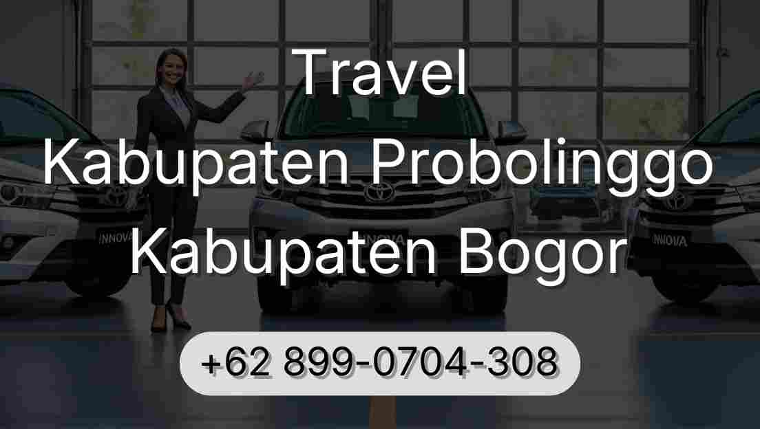 Travel Kabupaten Probolinggo Kabupaten Bogor