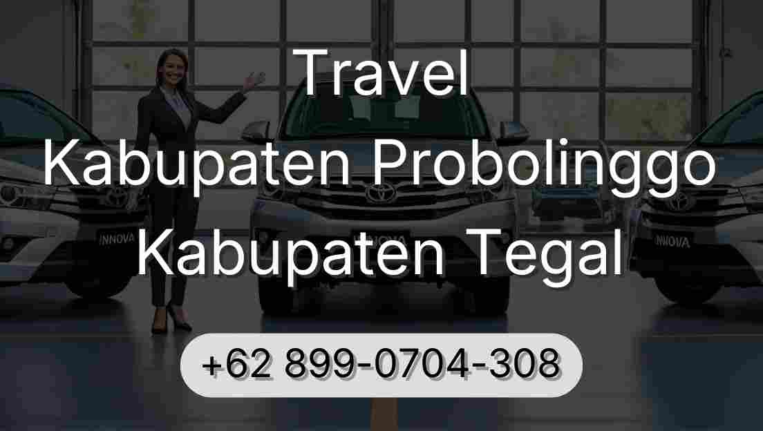 Travel Kabupaten Probolinggo Kabupaten Tegal